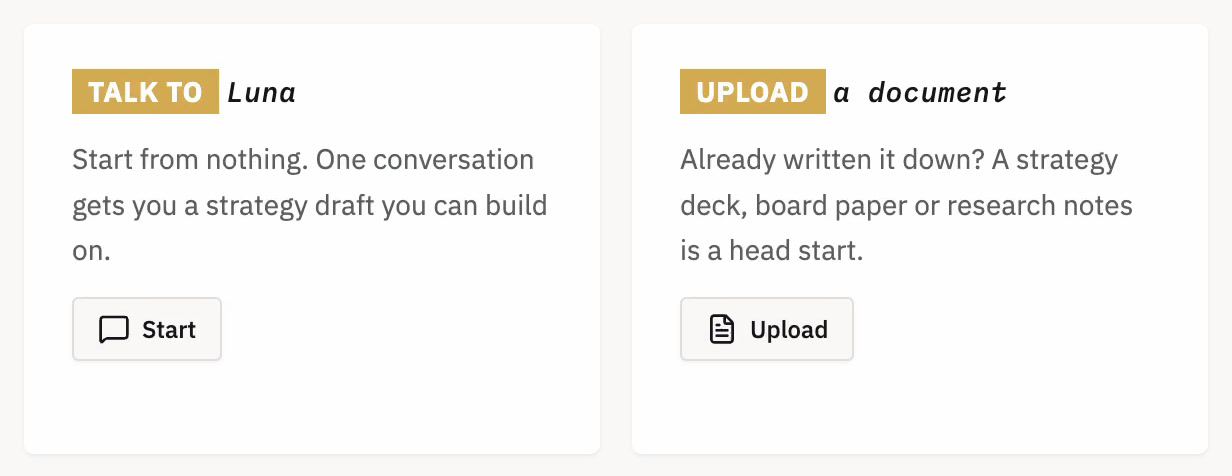 Lunastak's two ways to start: Talk to Luna, or Upload a document
